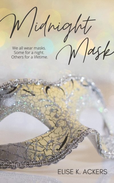 Elise K. Ackers - Midnight Mask, E-bok