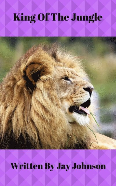 Jay Johnson - King Of The Jungle, E-bok