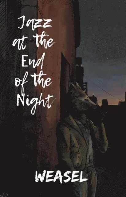 Weasel - Jazz at the End of the Night, E-bok