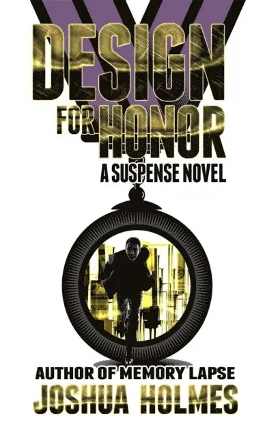 Joshua Holmes - Design For Honor, E-bok. Tillgänglighet: Lägg i varukorg