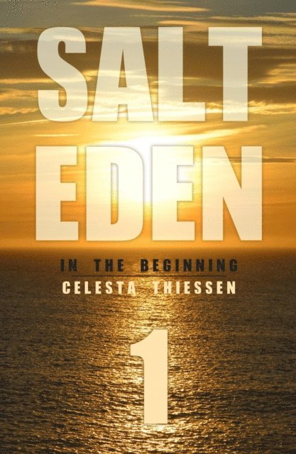 Celesta Thiessen - In The Beginning, E-bok. Tillgänglighet: Lägg i varukorg