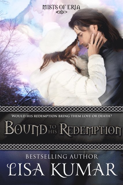 Lisa Kumar - Bound to His Redemption, E-bok