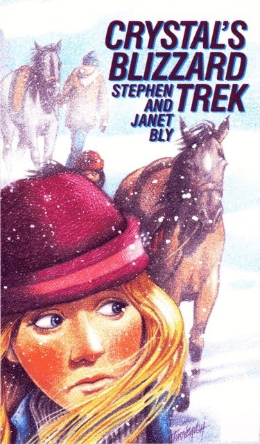 Janet Chester Bly, Stephen Bly - Crystal's Blizzard Trek, E-bok. Tillgänglighet: Lägg i varukorg