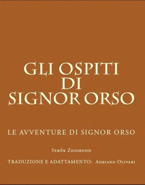 Adriano Olivari - Gli ospiti di Signor Orso, E-bok. Tillgänglighet: Lägg i varukorg