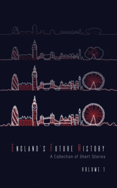 Jonathan Brown - England's Future History: Volume 1, E-bok