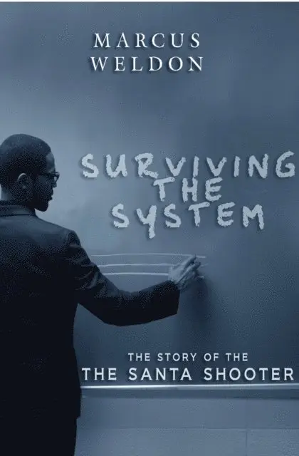 Marcus Weldon - Surviving the System, E-bok. Tillgänglighet: Lägg i varukorg