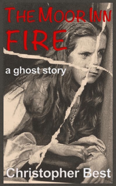 Christopher Best - Moor Inn Fire, E-bok