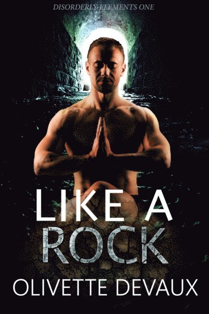 Olivette Devaux - Like a Rock, E-bok