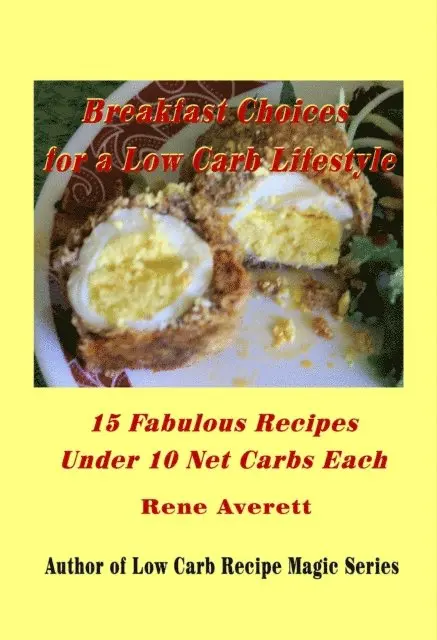 Rene Averett - Breakfast Choices for a Low Carb Lifestyle, E-bok. Tillgänglighet: Lägg i varukorg