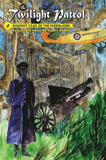 Stuart Hopen - Maggot Czar of the Everglades, E-bok