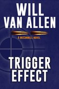 Trigger Effect (A McConnell Novel, Book 2)