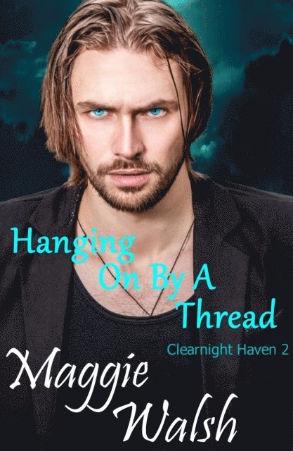 Maggie Walsh - Hanging On By A Thread, E-bok