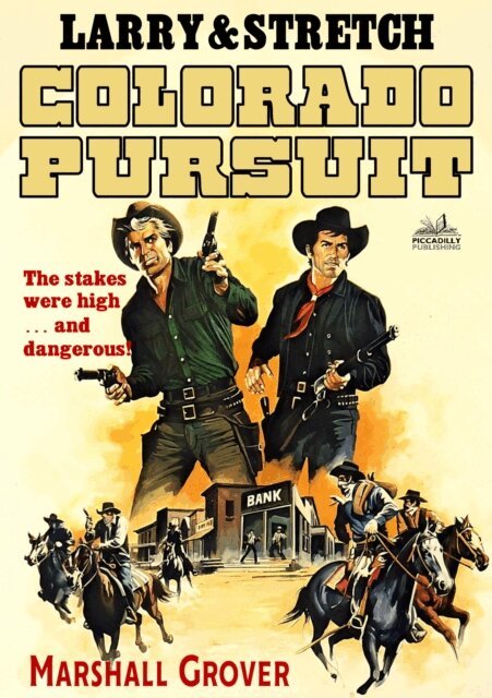 Marshall Grover - Larry and Stretch 12: Colorado Pursuit, E-bok