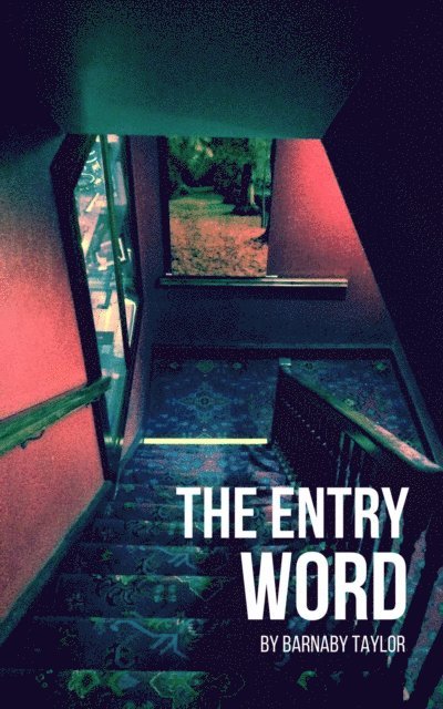 Barnaby Taylor - Entry Word, E-bok