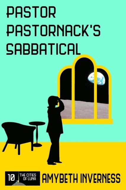 AmyBeth Inverness - Pastor Pastornack's Sabbatical, E-bok. Tillgänglighet: Lägg i varukorg