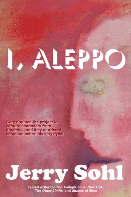 Jerry Sohl - I, Aleppo, E-bok