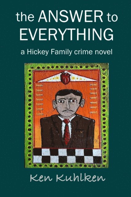 Ken Kuhlken - Answer to Everything, E-bok
