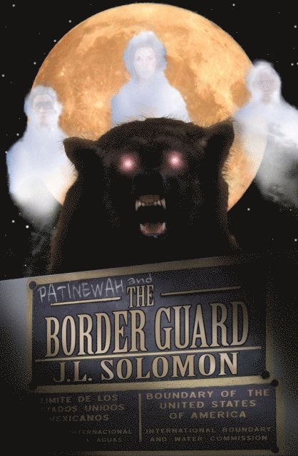 James Solomon - Patinewah and the Border Guard, E-bok