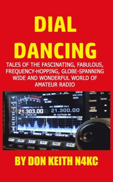 Don Keith - Dial Dancing, E-bok