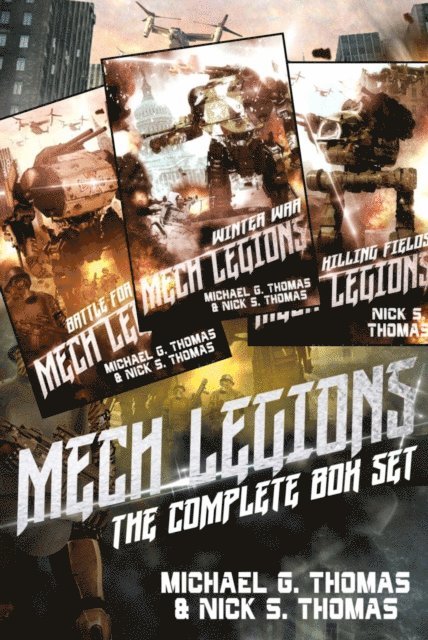 Michael G. Thomas - Mech Legions: The Complete Trilogy - Box Set, E-bok