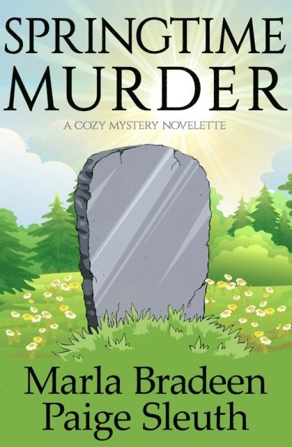 Paige Sleuth, Marla Bradeen - Springtime Murder, E-bok