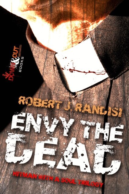 Robert J. Randisi - Envy the Dead, E-bok