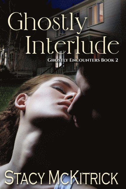 Stacy McKitrick - Ghostly Interlude, E-bok