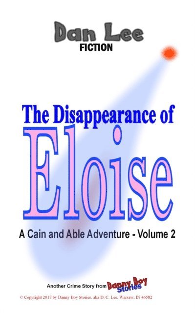 Dan Lee - Disappearance of Eloise, E-bok