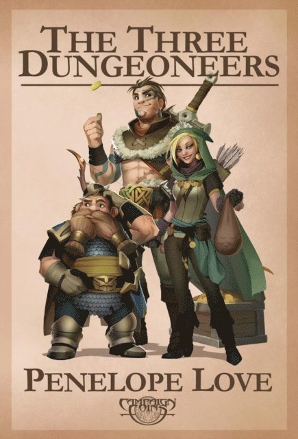 Penelope Love - Three Dungeoneers, E-bok