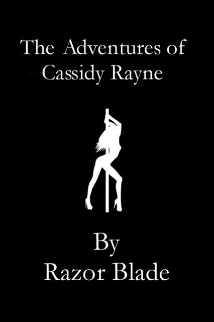 Razor Blade - Adventures Of Cassidy Rayne, E-bok. Tillgänglighet: Lägg i varukorg