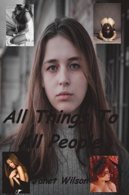 Janet Wilson - All Things to All People, E-bok