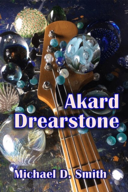 Michael D. Smith - Akard Drearstone, E-bok