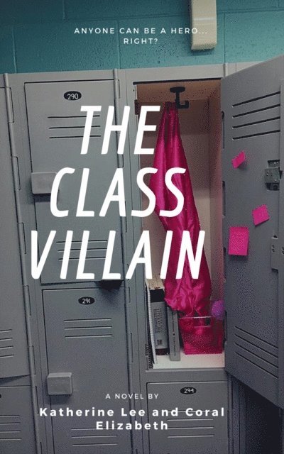 Katherine Lee, Coral Elizabeth - Class Villain, E-bok