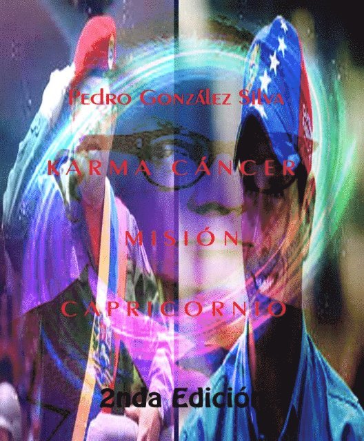 Pedro Gonzalez Silva - Karma Cancer/Mision Capricornio (2nda Edicion), E-bok