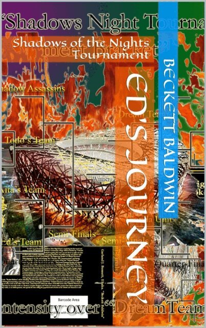 Ellison W. Baldwin - Ed's Journey, Vol.1: Shadows of the Nights Tournament, E-bok