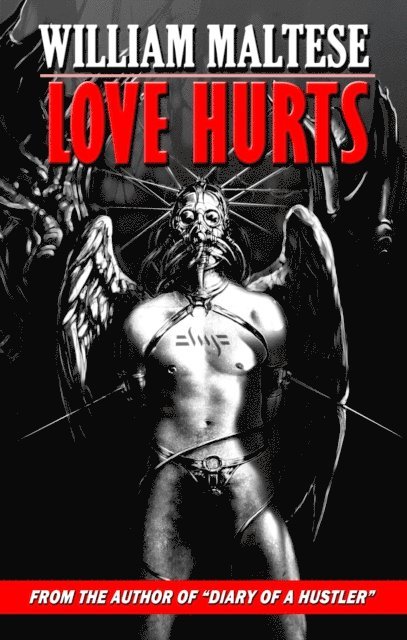 William Maltese - Love Hurts, E-bok