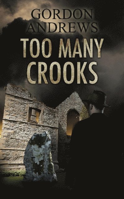 Gordon Andrews - Too Many Crooks, E-bok