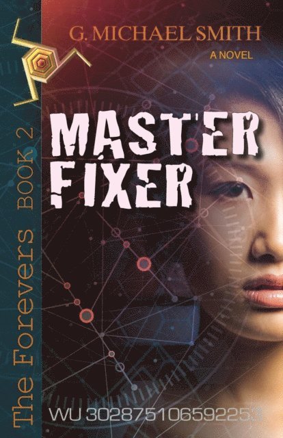 G. Michael Smith - Master Fixer, E-bok