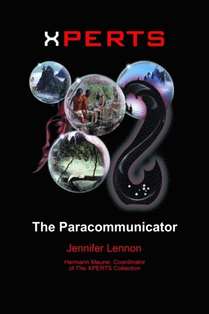 Jennifer Lennon, Hermann Maurer - Xperts: The Paracommunicator, E-bok