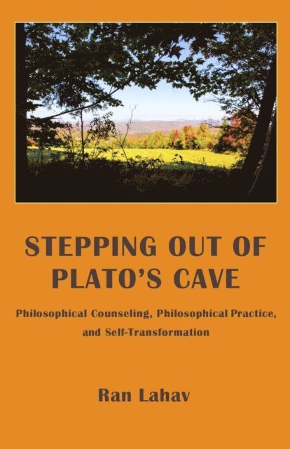 Ran Lahav - Stepping Out of Plato's Cave, E-bok