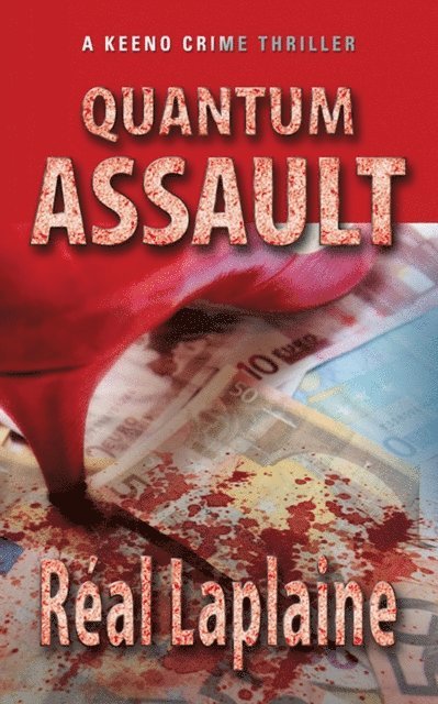 Real Laplaine - Quantum Assault - A Keeno Crime Thriller, E-bok