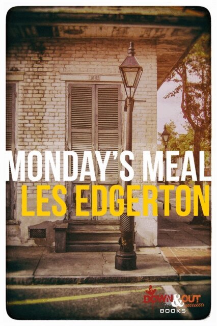 Les Edgerton - Monday's Meal, E-bok