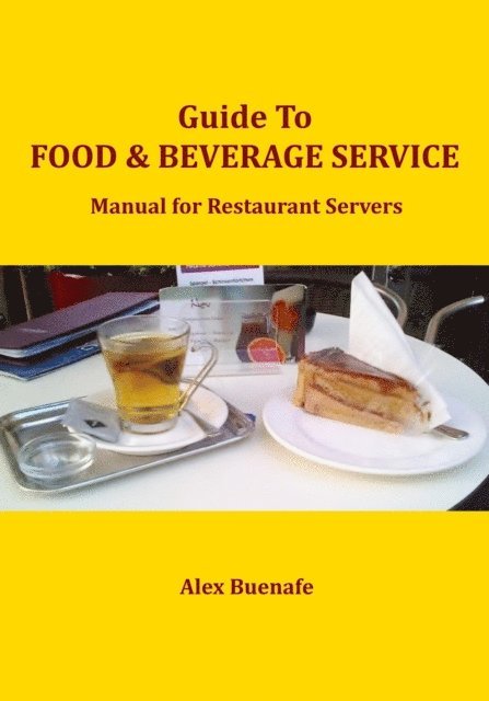 Alex Buenafe - Guide to Food & Beverage Service, E-bok. Tillgänglighet: Lägg i varukorg