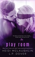 Play Room: A Society X Novel