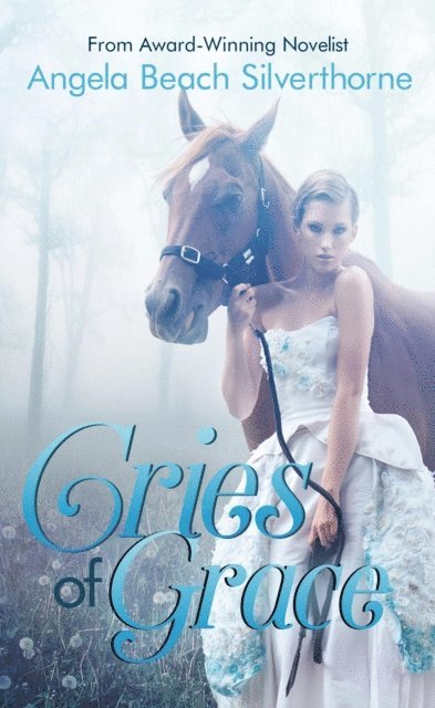 Angela Beach Silverthorne - Cries of Grace, E-bok. Tillgänglighet: Lägg i varukorg