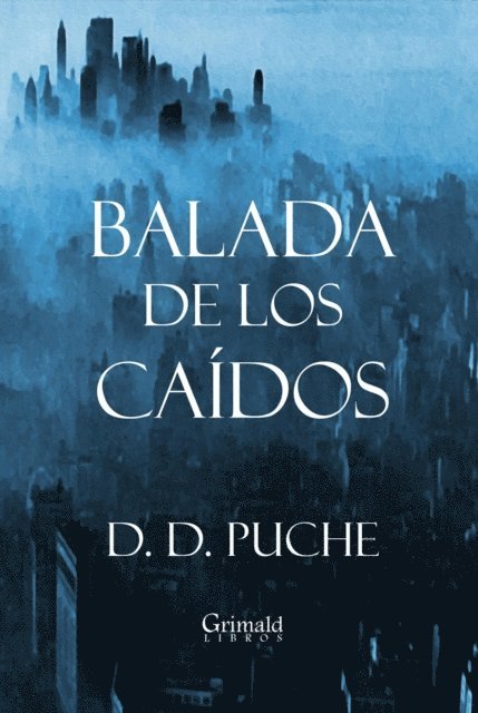 D. D. Puche - Balada de los caidos, E-bok