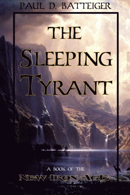 Paul Batteiger - Sleeping Tyrant, E-bok