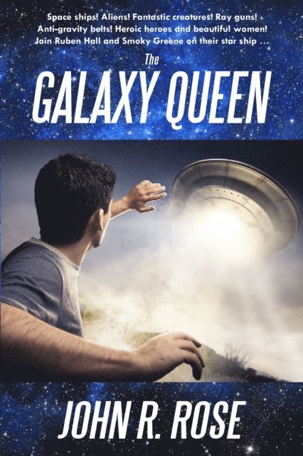 John R. Rose - Galaxy Queen, E-bok