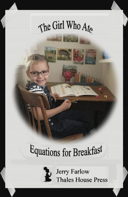 Jerry Farlow - Girl Who Ate Equations for Breakfast, E-bok