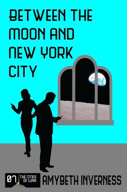 AmyBeth Inverness - Between the Moon and New York City, E-bok. Tillgänglighet: Lägg i varukorg